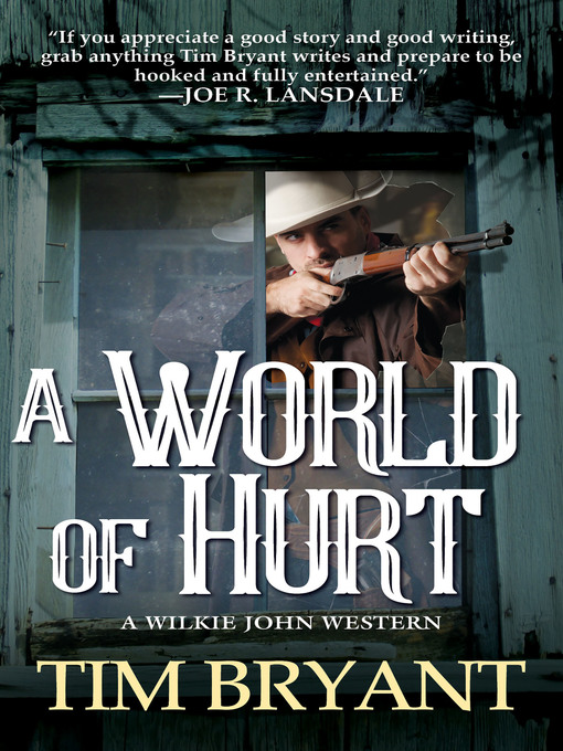 Title details for A World of Hurt by Tim Bryant - Available